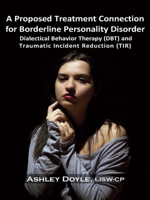 cover image of A Proposed Treatment Connection for Borderline Personality Disorder (BPD)